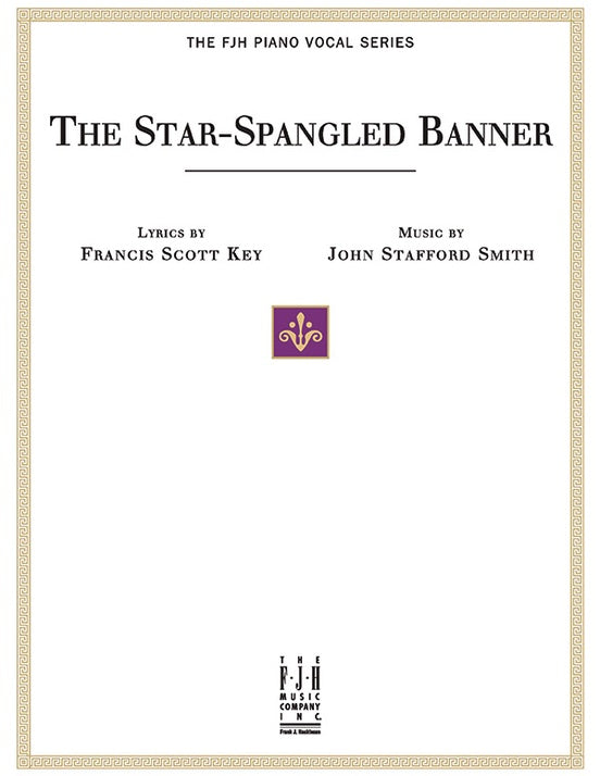 The Star-Spangled Banner(G), The Francis Scott Key/John Stafford Smith arr.  Edwin McLean - Piano Vocal