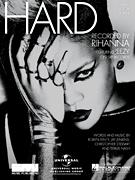 Hard (Rihanna) Piano Vocal (OUT OF PRINT)