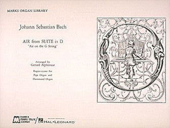 Bach - Air on the G String - Air from Suite in D arr. Gerard Alphenaar - Organ Solo