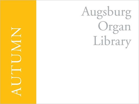 Augsburg Organ Library: Autumn - Mixed Organ Collection