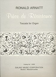 Arnatt, Ronald - Piece de Resistance - Toccata - Organ Solo