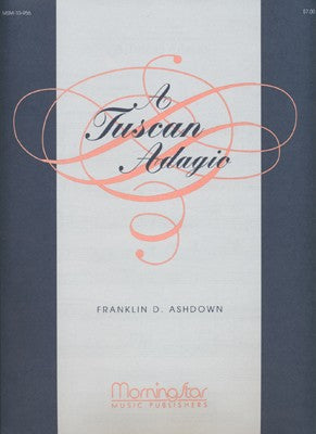 Ashdown, Franklin - A Tuscan Adagio - Organ Solo