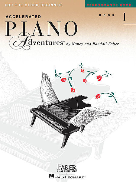 Accelerated Piano Adventures for the Older Beginner Performance Book 1 Faber Piano Adventures
