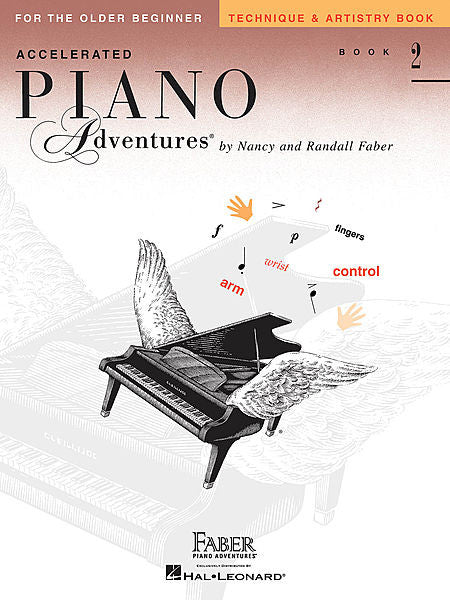 Accelerated Piano Adventures for the Older Beginner Technique & Artistry Book 2 Faber Piano Adventures