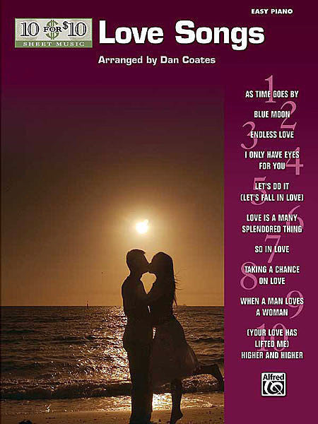 10 for 10 Sheet Music: Love Songs arr. Dan Coates, Easy Piano