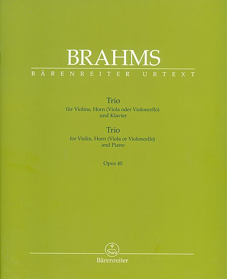 Trio for Violin, Horn (Viola or Violoncello) and Piano op. 40 - Brahms, Johannes