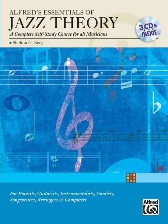 Alfred's Essentials of Jazz Theory, Self Study A Complete Self-Study Course for All Musicians By Shelly Berg Book & 3 CDs