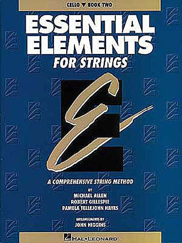 Essential Elements for Strings - Book 2 (Original Series) Cello Michael Allen, Robert Gillespie and Pamela Tellejohn Hayes Essential Elements Cello