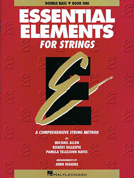 Essential Elements for Strings - Book 1 (Original Series) Double Bass Michael Allen, Robert Gillespie and Pamela Tellejohn Hayes Essential Elements String Bass