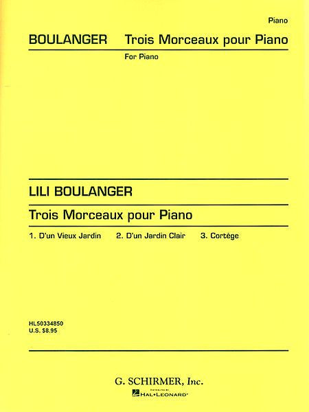 3 Morceaux for Piano - Lili Boulanger
