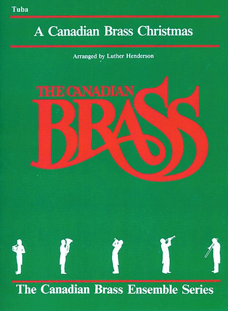 A Canadian Brass Christmas Tuba (B.C.) (Henderson) Brass Quintet