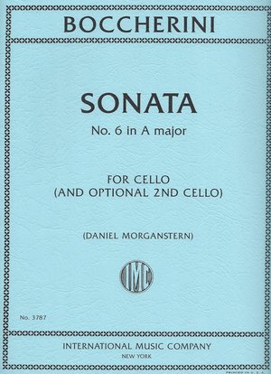 Boccherini, Luigi - Sonata No. 6, G. 482 - Commentary and Preparatory Exercises - Cello Solo w/Opt. 2nd Cello by Daniel Morganstern