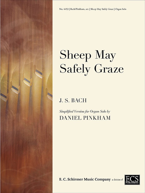 Bach - Sheep May Safely Graze, Simplified Version by Daniel Pinkham - Organ Solo