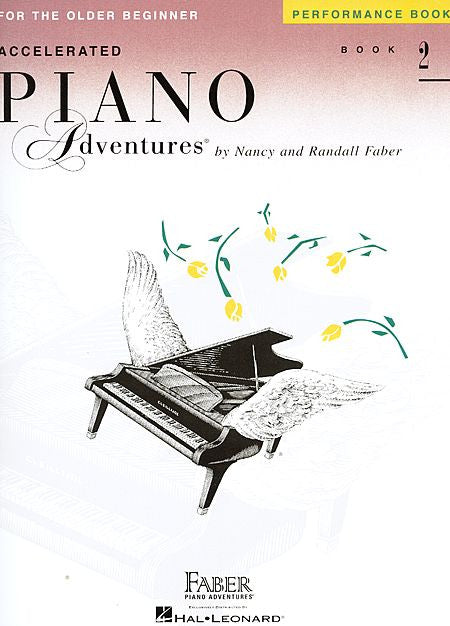 Accelerated Piano Adventures for the Older Beginner Performance Book 2 Faber Piano Adventures