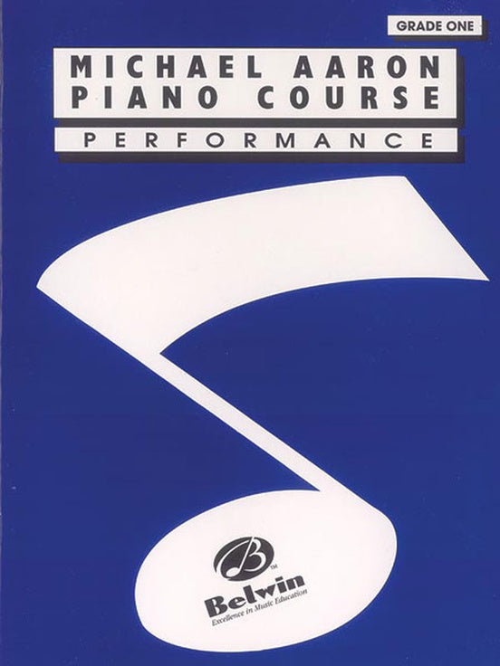 Aaron, Michael - Piano Course: Performance, Grade 1 - Piano Method Series