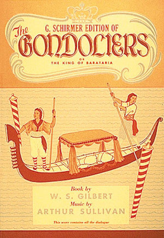 Gilbert & Sullivan - The Gondoliers - Opera Vocal Score (English)