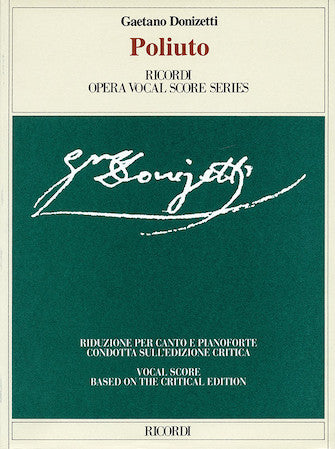 Donizetti, Gaetano - Poliuto (Critical Edition) - Opera Vocal Score (Italian)