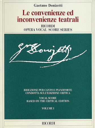 Donizetti, Gaetano - Le convenienze ed inconvenienze teatralii (2 Volume Critical Edition) - Opera Vocal Score (Italian)