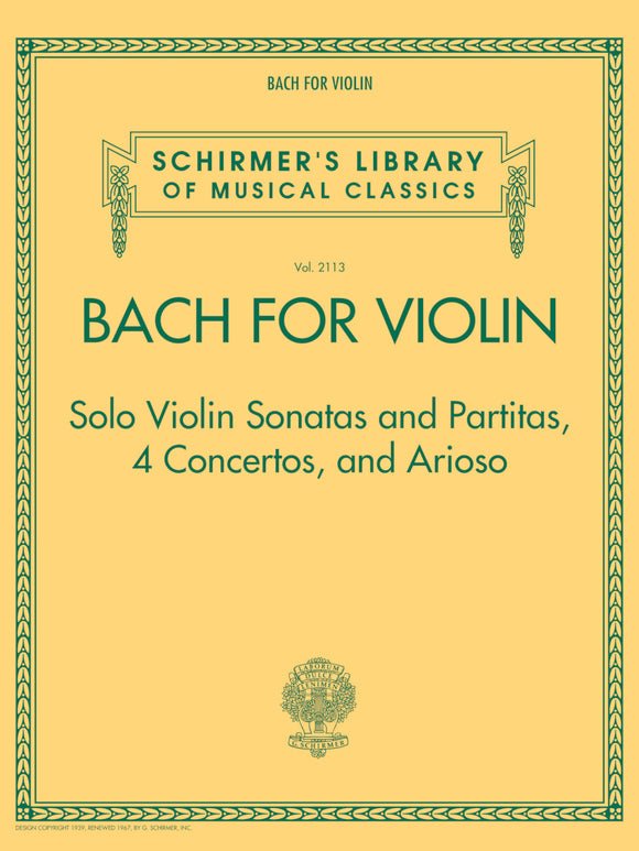 Bach - For Violin - Contains: Sonatas and Partitas (Solo Violin), 4 Concertos, and Arioso - Violin & Piano