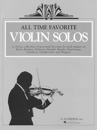 All Time Favorite Violin Solos, Violin and Piano