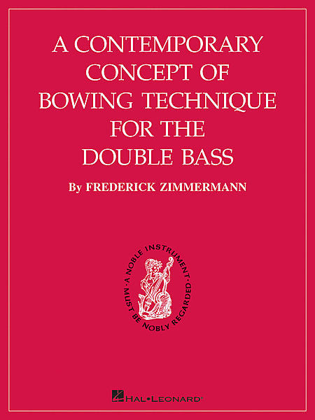 A Contemporary Concept of Bowing Technique for the Double Bass by Frederick Zimmermann I