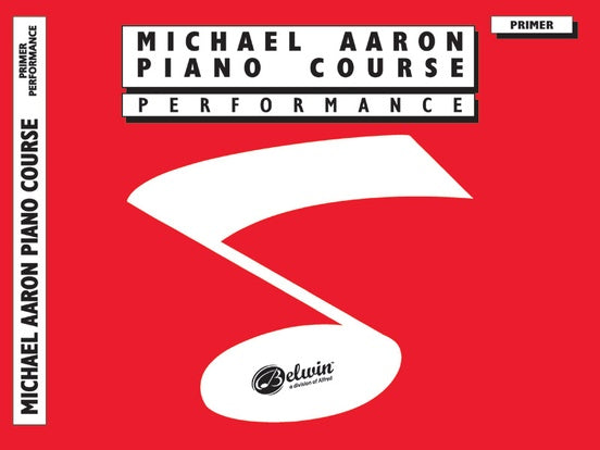 Aaron, Michael - Piano Course: Performance, Book Primer - Piano Method Series