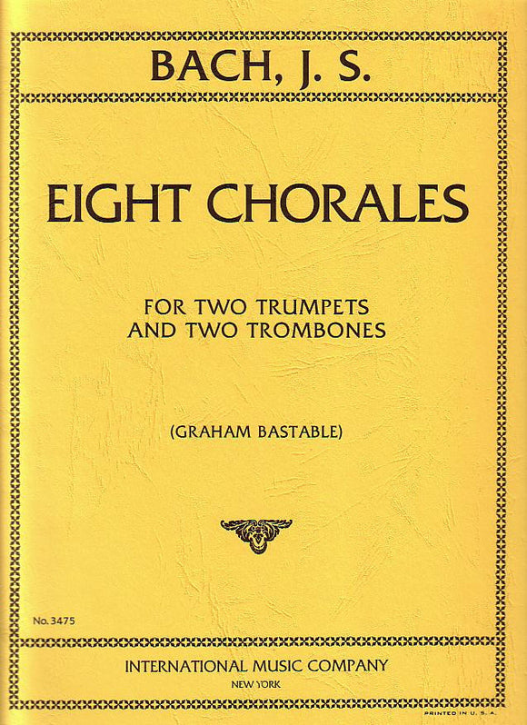 Bach - Eight Chorales for Two Trumpets and Two Trombones (Bastable)