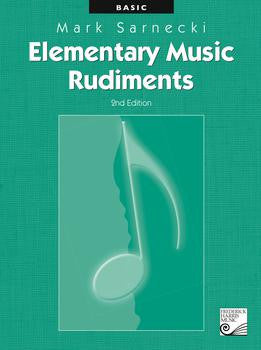 Elementary Music Rudiments: Basic - Mark Sarnecki