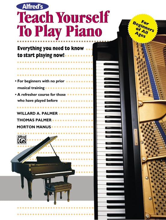 Alfred's Teach Yourself to Play Piano - Everything you need to know to start playing now! - For Beginners of All Ages - Piano Method Volume w/CD*