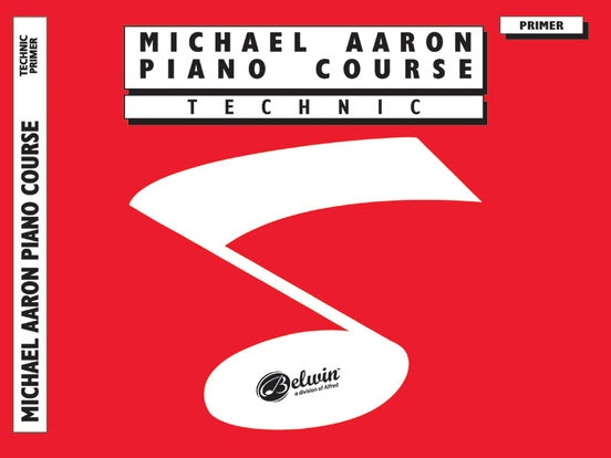 Aaron, Michael - Piano Course: Technic, Book Primer - Piano Method Series