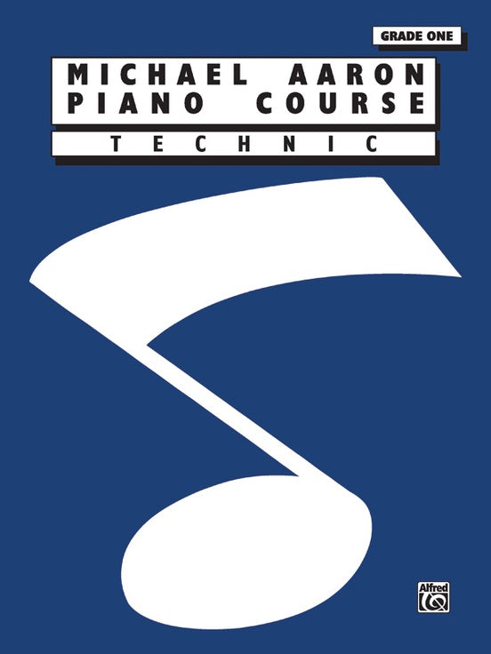 Aaron, Michael - Piano Course: Technic, Grade 1 - Piano Method Series