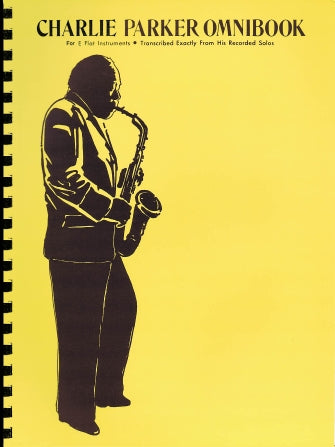 Charlie Parker - Omnibook For E-flat Instruments