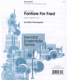 Frackenpohl - Fanfare for Fred - Brass Quintet - Grade 5 (OUT OF PRINT)