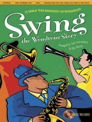 Swing the Wondrous Story arranged for Solo Instruments by Don Marsh (Brass) (OUT OF PRINT)