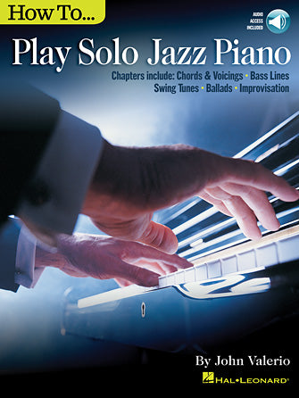 How To... Play Solo Jazz Piano Bk/Audio - John Valerio