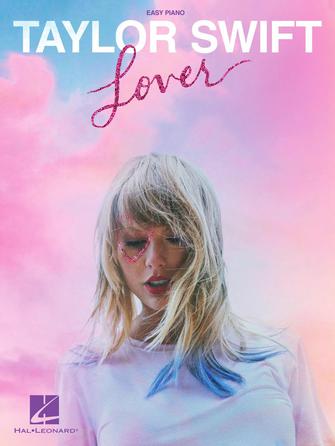 Taylor Swift – Lover,  Easy Piano Songbook