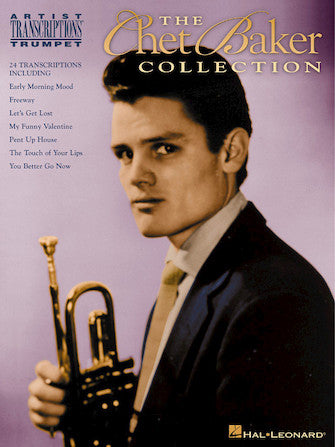 The Chet Baker Collection,  Artist Transcriptions - Trumpet