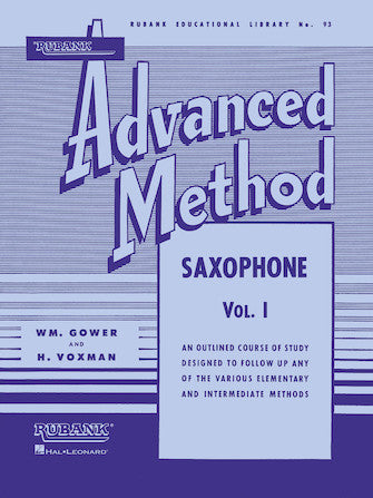 Rubank Advanced Method - Saxophone Vol. 1 - Voxman and Gower