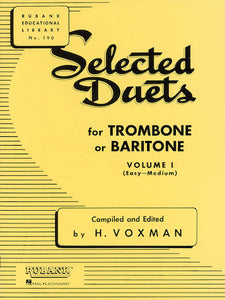 Selected Duets for Trombone or Baritone Volume 1 - Easy to Medium edited H. Voxman