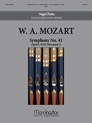Mozart - Symphony No. 41 (K551: Movement 1) for Organ  Trans. Nigel Potts
