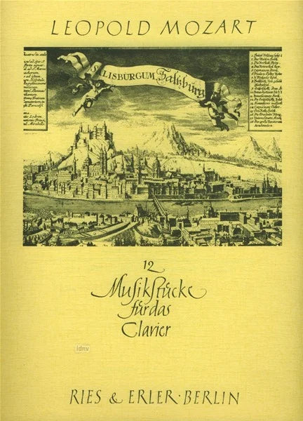 Zwolf Musikstucke Fur Das Clavier Piano - Leopold Mozart