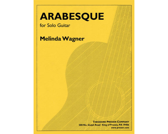 Arabesque For Solo Guitar - Melinda Wagner