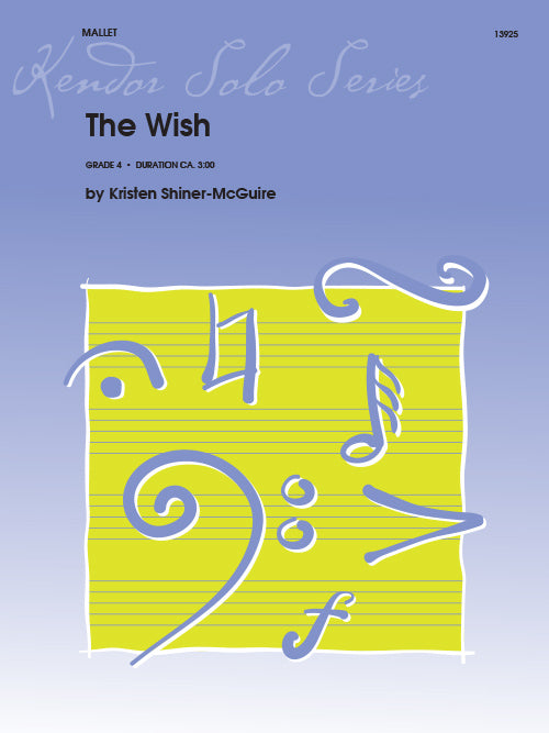 The Wish - Kristen Shiner-McGuire, Mallet Solo with Piano Grade 4