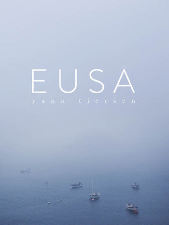 EUSA - Yann Tiersen, Piano Solo