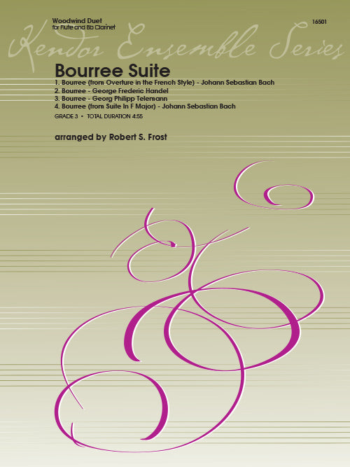 Bourree Suite Arranged by Robert S. Frost for  Flute and Bb Clarinet