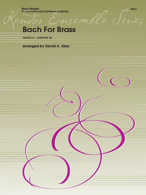 Bach for Brass, 2 Trumpets & 2 Trombones arr. David Uber