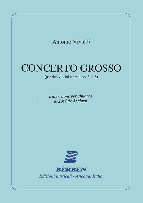 Concerto Grosso - Antonio Vivaldi trans. Azpiazu for Guitar