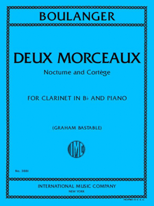 Boulanger, Lili - Deux Morceaux, Nocturne and Cortege for Clarinet in Bb and Piano (Bastable)