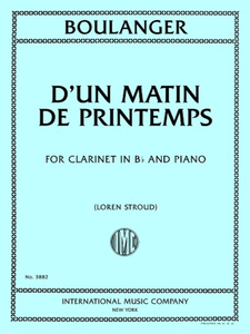 Boulanger, Lili - D'un matin de printemps, for Clarinet in B flat and Piano (Stroud)