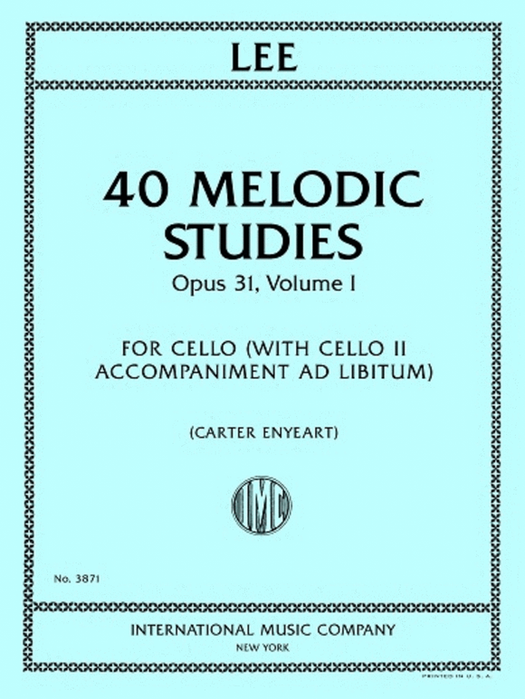 Lee - 40 Melodic Studies, Opus 31, Volume I For Cello (with Cello II accompaniment ad libitum) (Enyeart)